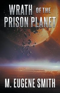 Produktbild: Wrath of the Prison Planet