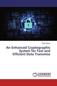 Produktbild: Kapoor, V: Enhanced Cryptographic System for Fast and Effici