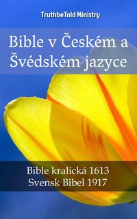 Bild vom Artikel Bible v Ceském a svédském jazyce vom Autor Truthbetold Ministry