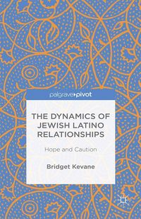Produktbild: The Dynamics of Jewish Latino Relationships