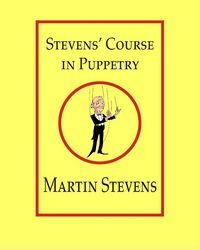 Produktbild: Stevens' Course in Puppetry