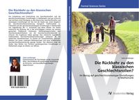 Produktbild: Die R&uuml;ckkehr zu den klassischen Geschlechtsrollen?