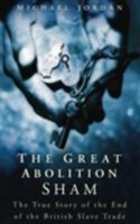 Produktbild: Jordan, M: The Great Abolition Sham