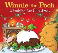 Produktbild: Disney: Winnie-the-Pooh: A Pudding for Christmas