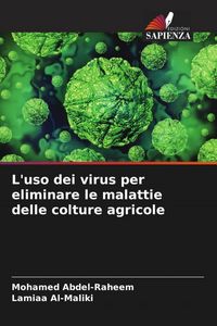 Produktbild: L'uso dei virus per eliminare le malattie delle colture agricole