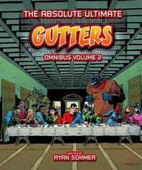Produktbild: Sohmer, R: Gutters: The Absolute Ultimate Complete Omnibus V