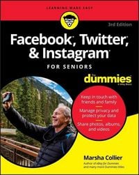 Produktbild: Facebook, Twitter, & Instagram For Seniors For Dummies