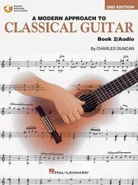 Produktbild: A Modern Approach to Classical Guitar Method Book 2 for Intermediate Students Acoustic Guitar Instruction with Online Audio Technique Development Music Theory Practice Guitar Method