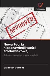 Produktbild: Nowa teoria niesprawiedliwo&iquest;ci &iquest;rodowiskowej