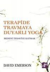 Bild vom Artikel Terapide Travmaya Duyarli Yoga vom Autor David Emerson