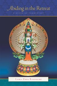 Produktbild: Abiding in the Retreat: A Nyung N&auml; Commentary