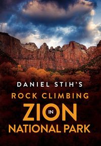 Produktbild: Daniel Stih's Rock Climbing in Zion National Park