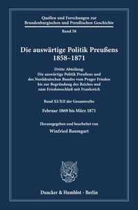 Produktbild: Die ausw&auml;rtige Politik Preu&szlig;ens 1858&ndash;1871.