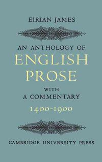 Produktbild: An Anthology of English Prose 1400-1900