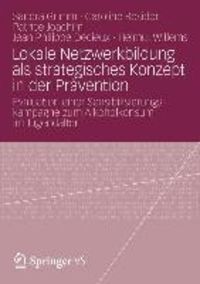 Produktbild: Lokale Netzwerkbildung als strategisches Konzept in der Pr&auml;vention