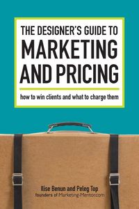 Produktbild: The Designer's Guide To Marketing And Pricing