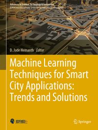 Produktbild: Machine Learning Techniques for Smart City Applications: Trends and Solutions