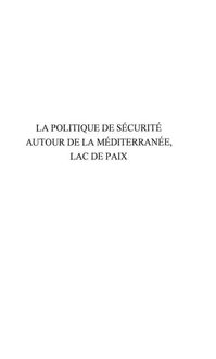Produktbild: La politique de securite autour de la Mediterranee, lac de paix