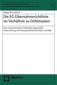 Produktbild: Die EG-&Uuml;bernahmerichtlinie im Verh&auml;ltnis zu Drittstaaten
