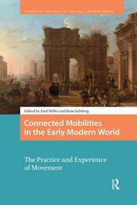 Produktbild: Connected Mobilities in the Early Modern World