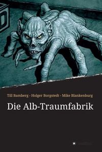 Produktbild: Die Alb-Traumfabrik