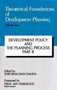Produktbild: Theoretical Foundations of Development Planning: Development Policy and the Planning Process Part-B