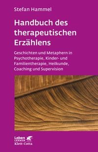 Produktbild: Handbuch des therapeutischen Erz&auml;hlens (Leben Lernen, Bd. 221)