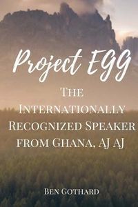 Produktbild: The Internationally Recognized Speaker from Ghana, AJ AJ
