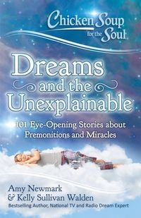 Produktbild: Chicken Soup for the Soul: Dreams and the Unexplainable