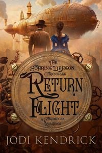 Produktbild: Return Flight (The Soaring Dragon Chronicles, #0)