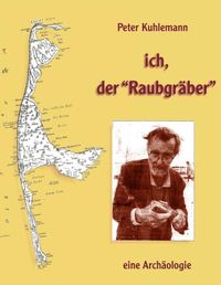 Produktbild: Ich, der "Raubgr&auml;ber"