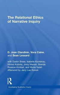 Produktbild: The Relational Ethics of Narrative Inquiry