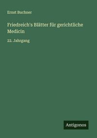 Produktbild: Friedreich's Bl&auml;tter f&uuml;r gerichtliche Medicin