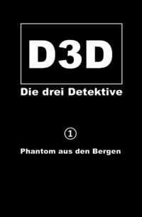 Produktbild: D3D - Die drei Detektive / Phantom aus den Bergen