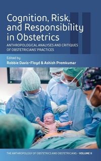 Produktbild: Cognition, Risk, and Responsibility in Obstetrics