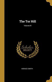 Produktbild: The Tor Hill; Volume III