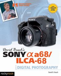 Produktbild: David Busch's Sony Alpha a68/ILCA-68 Guide to Digital Photography