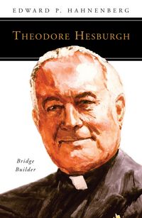 Produktbild: Theodore Hesburgh, CSC