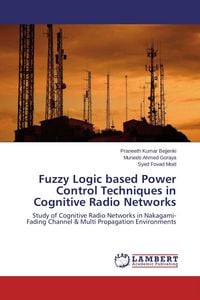Produktbild: Fuzzy Logic based Power Control Techniques in Cognitive Radio Networks