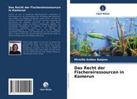 Produktbild: Das Recht der Fischereiressourcen in Kamerun