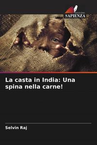Produktbild: La casta in India: Una spina nella carne!