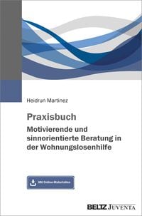 Produktbild: Praxisbuch Motivierende und sinnorientierte Beratung in der Wohnungslosenhilfe