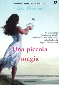 Produktbild: Kleypas, L: Una piccola magia. Ediz. speciale