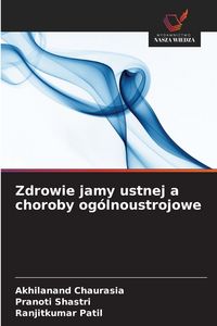 Produktbild: Zdrowie jamy ustnej a choroby og&oacute;lnoustrojowe