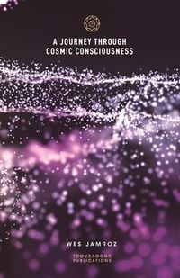 Produktbild: A Journey through Cosmic Consciousness