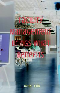 Produktbild: Facility Management Brings What Benefits