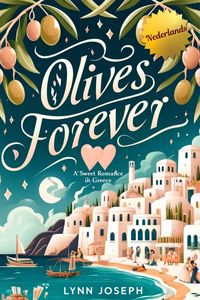 Produktbild: Olives Forever (The Walker Sisters Forever in Dutch, #2)