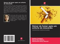 Produktbild: Deixar de fumar ap&oacute;s um enfarte do mioc&aacute;rdio