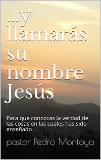 Produktbild: ...Y llamar&aacute;s su nombre Jes&uacute;s