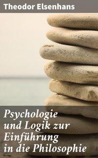 Produktbild: Psychologie und Logik zur Einf&uuml;hrung in die Philosophie